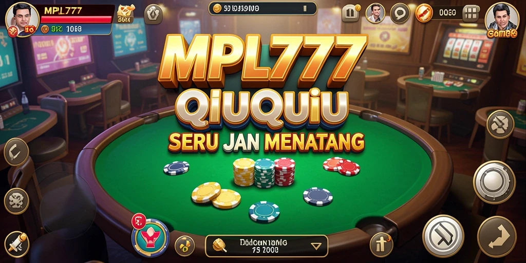 Tampilan gameplay QiuQiu di MPL777 yang seru dan menantang.